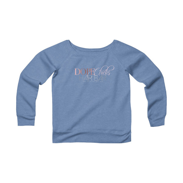 Dope Chicks Sweatshirt