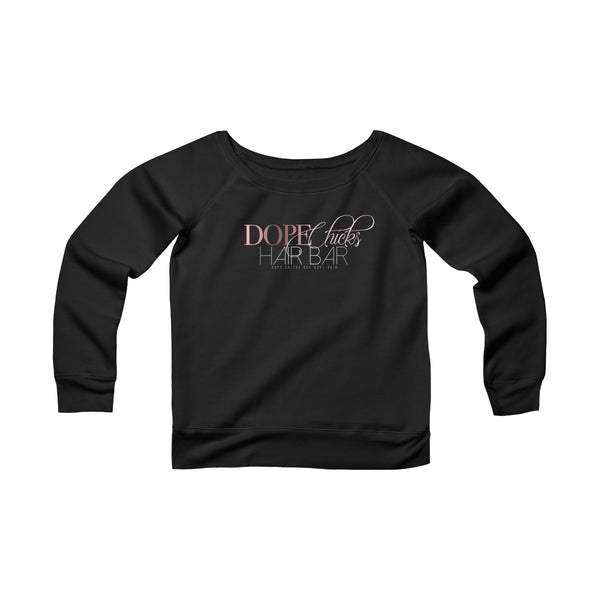 Dope Chicks Sweatshirt