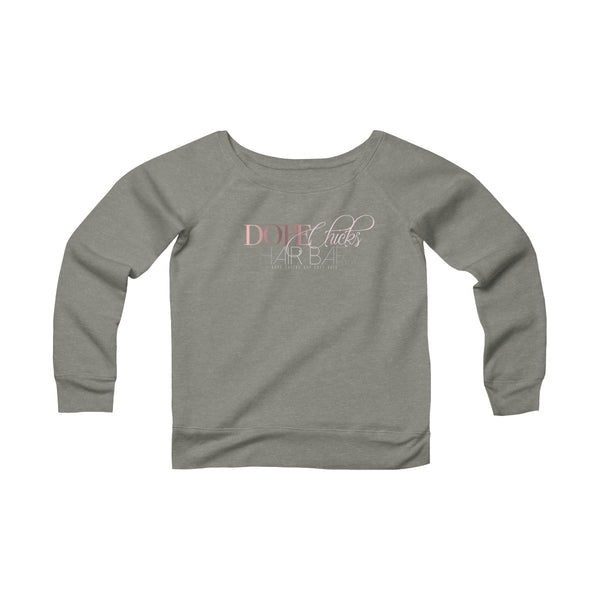 Dope Chicks Sweatshirt