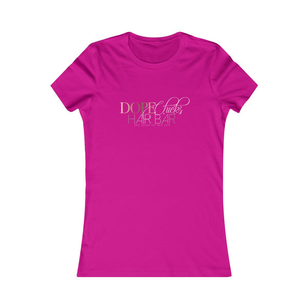 Dope Chicks Favorite Tee