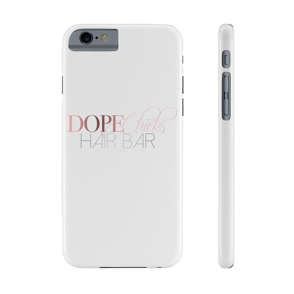 Dope Chicks  Slim Phone Cases
