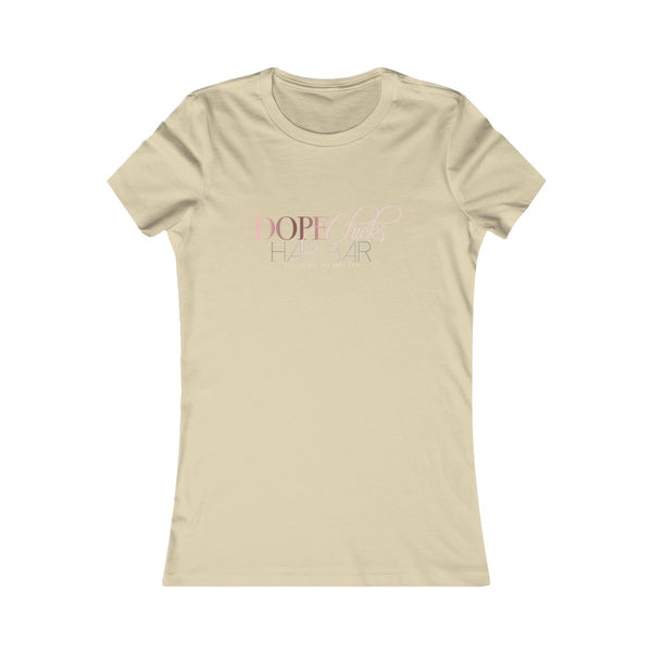 Dope Chicks Favorite Tee