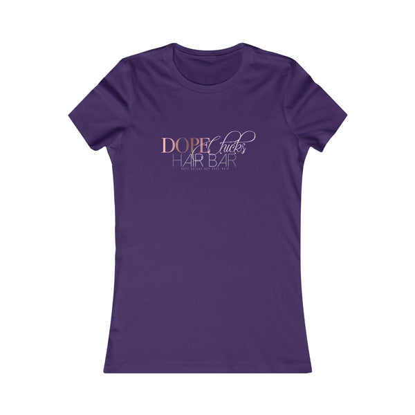 Dope Chicks Favorite Tee