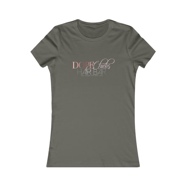 Dope Chicks Favorite Tee