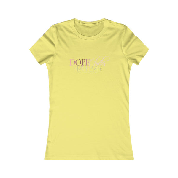 Dope Chicks Favorite Tee