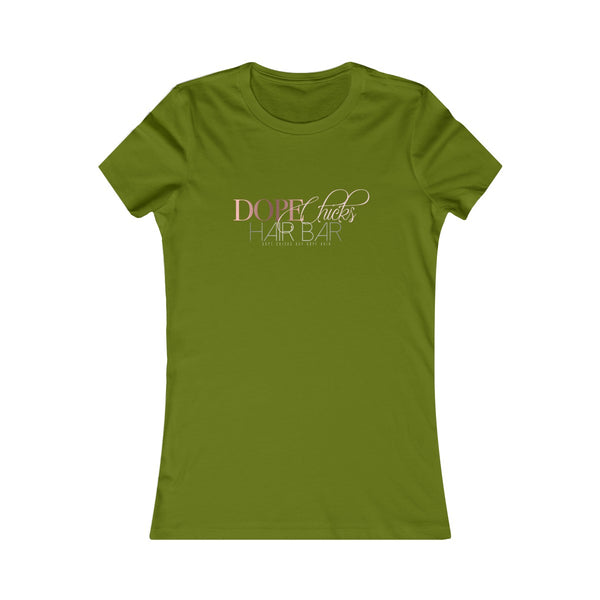 Dope Chicks Favorite Tee