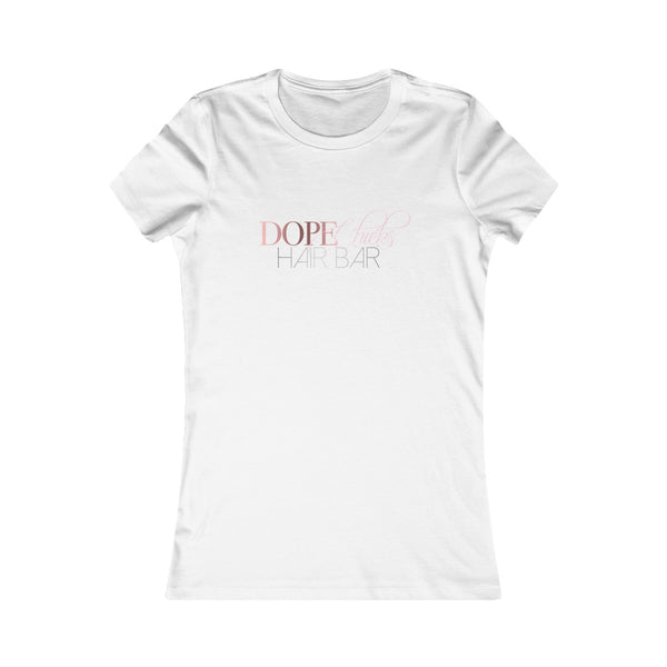 Dope Chicks Favorite Tee