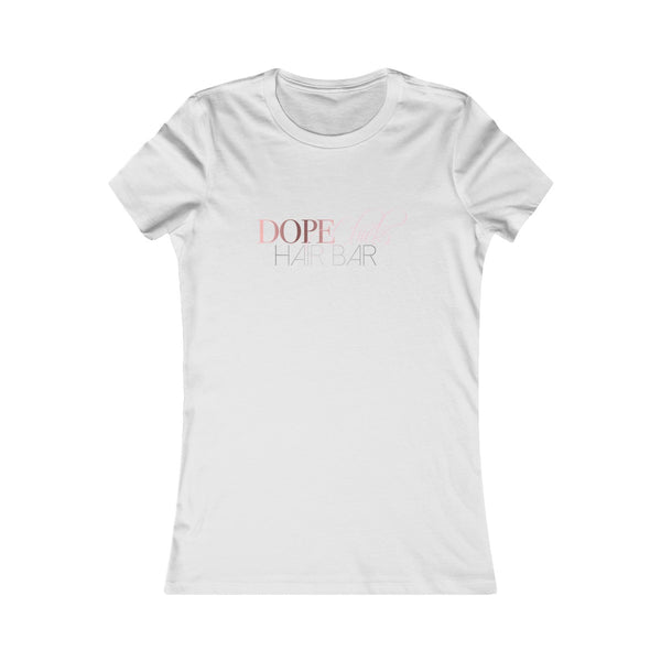 Dope Chicks Favorite Tee
